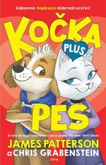 Kočka plus pes - James Patterson, Chris Grabenstein