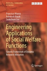 Engineering Applications of Social Welfare Functions