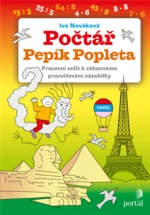 Počtář Pepík Popleta (Pracovní sešit k zábavnému procvičování násobilky)