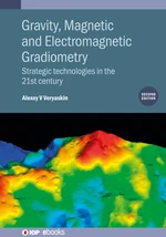 Gravity, Magnetic and Electromagnetic Gradiometry (Second Edition)