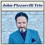 John Pizzarelli Trio – For Centennial Reasons: 100 Year Salute to Nat King Cole