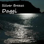 Daggi – Silver Breeze