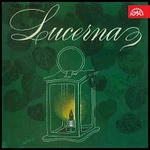 Různí interpreti – Jirásek: Lucerna