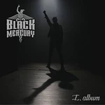 Black Mercury – I.album