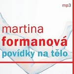 Různí interpreti – Formanová: Povídky na tělo (MP3-CD) CD-MP3