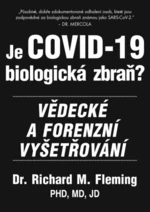 Je COVID-19 Biologická zbraň? - Fleming Richard M.