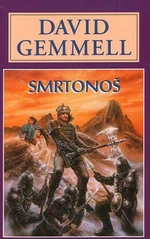 Smrtonoš - David Gemmell