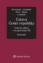 Ústava České republiky Ústavní zákon o bezpečnosti ČR - Petr Mlsna, Pavel Rychetský, Tomáš Langášek, Tomáš Herc