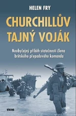 Churchillův tajný voják - Fry Helen