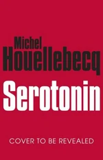 Serotonin (anglicky) - Michel Houellebecq