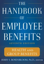 The Handbook of Employee Benefits