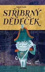 Stříbrný děděček - Tomáš Řízek, Tomáš Oulík