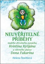 Neuvěřitelné příběhy - Helena Štochlová