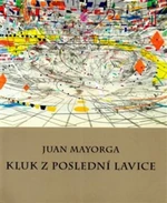 Kluk z poslední lavice - Juan Mayorga