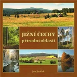 Jižní Čechy - přírodní oblasti - Jiří Jiráček