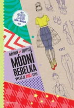 Módní rebelka Návrhy outfitů - Jana Kordíková