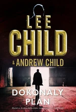 Dokonalý plán - Lee Child, Andrew Child - e-kniha