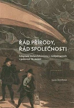 Řád přírody, řád společnosti - Lucie Storchová