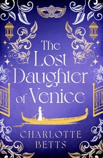 The Lost Daughter of Venice