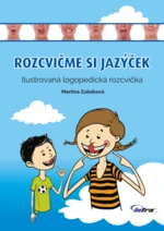 Rozcvičme si jazýček - Martina Zubáková