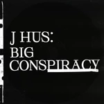 J Hus - Big Conspiracy (2 LP)