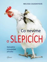 Co nevíme o slepicích (Defekt) - Melissa Caugheyová