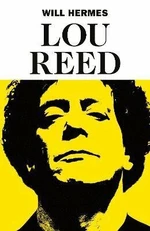 Lou Reed: The King of New York - Hermes Will