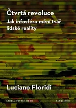 Čtvrtá revoluce - Floridi Luciano