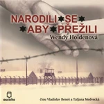 Narodili se, aby přežili - Wendy Holdenová