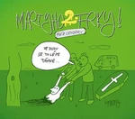 Martyho frky! 2 - Marty Pohl