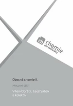 Chemie pro spolužáky: Obecná chemie II. - Pracovní sešit - Vilém Obrátil, Leoš Šáblík