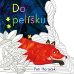 Do pelíšku - Petr Horáček