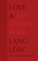 Love & Misadventure 10th Anniversary Collector´s Edition - Lang Leav