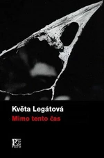 Mimo tento čas (Defekt) - Květa Legátová