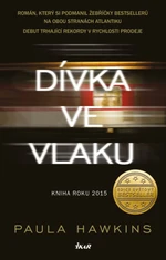 Dívka ve vlaku (Defekt) - Paula Hawkins