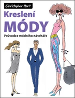 Kreslení módy - Christopher Hart