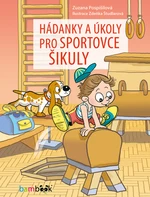 Hádanky a úkoly pro sportovce šikuly - Zuzana Pospíšilová, Zdeňka Študlarová - e-kniha