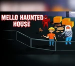 Mello Haunted House Steam CD Key