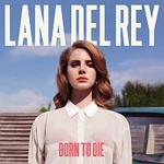 Lana Del Rey – Born To Die [Deluxe Version]