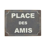 Metalowa tabliczka 21x15 cm Place des Amis – Antic Line