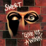Sweet - Give Us A Wink (LP)