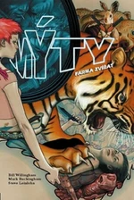 Mýty Farma zvířat - Bill Willingham, Mark Buckingham