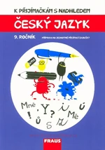 K přijímačkám s nadhledem - český jazyk 9. ročník