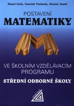 Postavení matematiky ve školním vzdělávacím programu - SOŠ