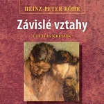 Ilja Kreslík – Röhr: Závislé vztahy