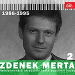 Různí interpreti – Nejvýznamnější skladatelé české populární hudby Zdenek Merta 2 (1986-1995)