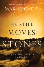 He Still Moves Stones