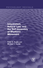 Information, Natural Law, and the Self-Assembly of Rhythmic Movement