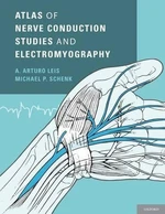 Atlas of Nerve Conduction Studies and Electromyography