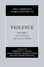 The Cambridge World History of Violence